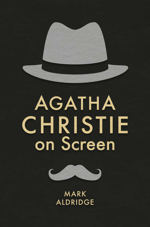 Book cover of Agatha Christie on Screen (Crime Files)