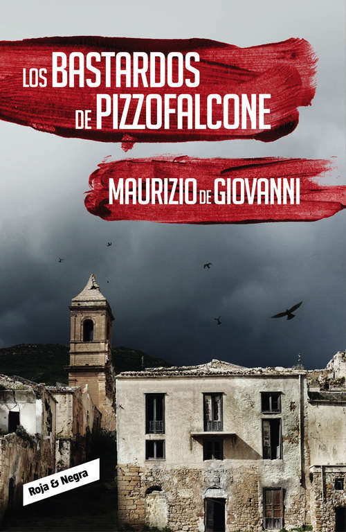 Book cover of Los bastardos de Pizzofalcone (Inspector Giuseppe Lojacono #2)