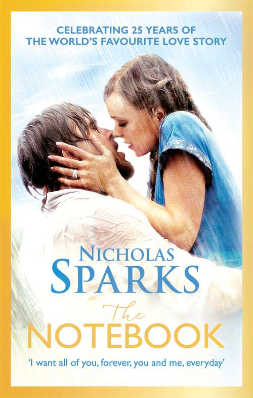 Book cover of The Notebook: The love story to end all love stories (Calhoun Family Saga)