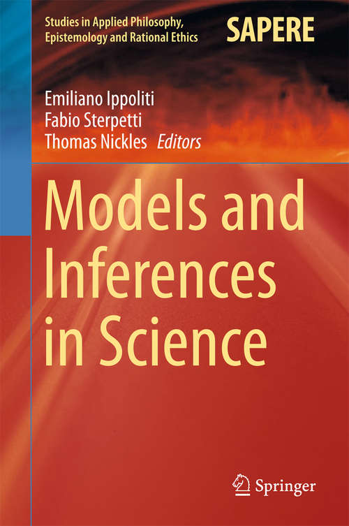 Book cover of Models and Inferences in Science