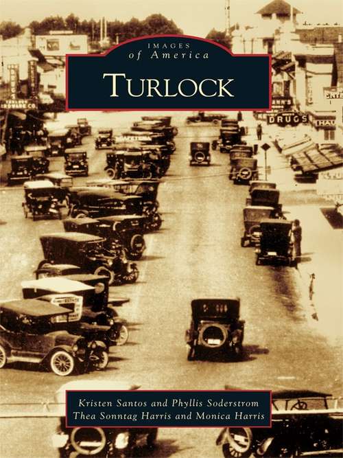 Book cover of Turlock (Images of America)