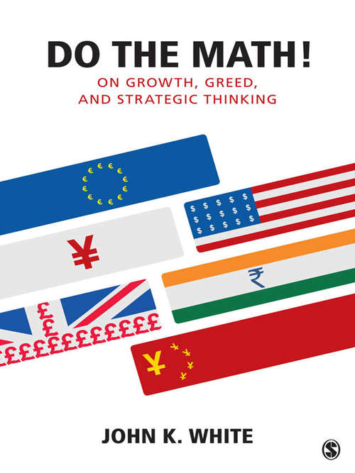 Book cover of Do the Math!: On Growth, Greed, and Strategic Thinking