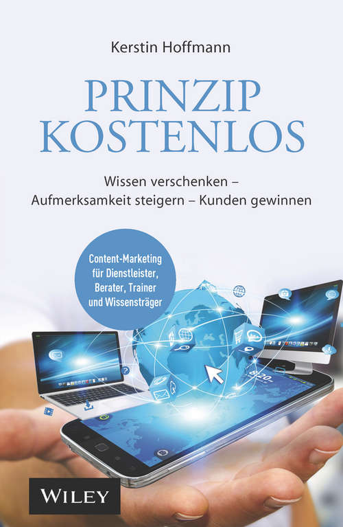Book cover of Prinzip kostenlos: Wissen verschenken - Aufmerksamkeit steigern - Kunden gewinnen (2. Auflage)