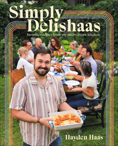 Book cover of Simply Delishaas: Favorite Recipes From My Midwestern Kitchen: A Cookbook