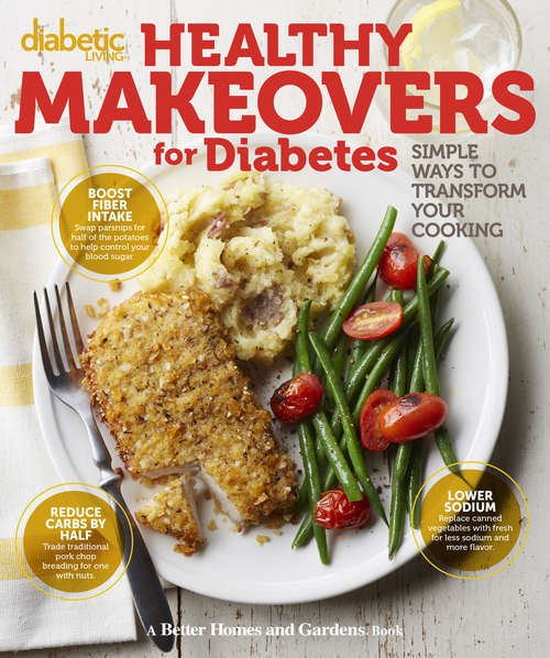 Book cover of Diabetic Living Healthy Makeovers for Diabetes