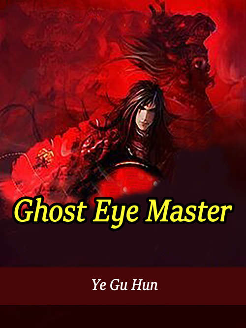 Book cover of Ghost Eye Master: Volume 8 (Volume 8 #8)