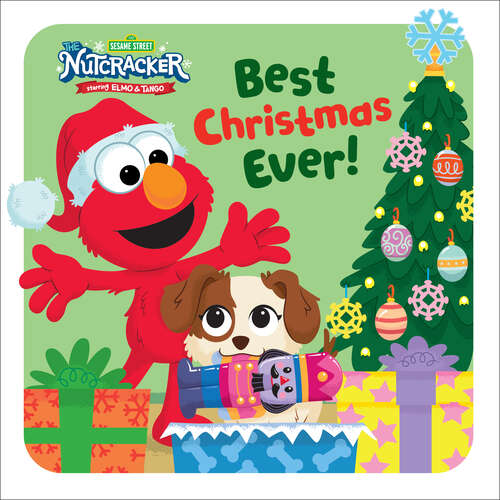 Book cover of Best Christmas Ever! (Sesame Street)