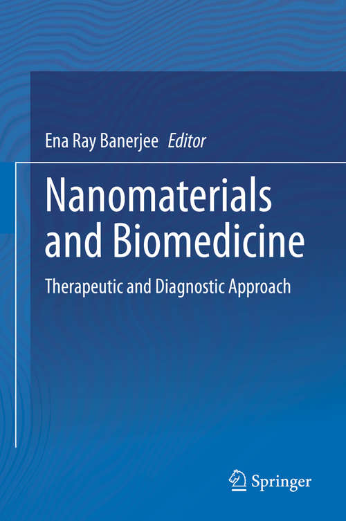 Book cover of Nanomaterials and Biomedicine: Therapeutic and Diagnostic Approach (1st ed. 2020)