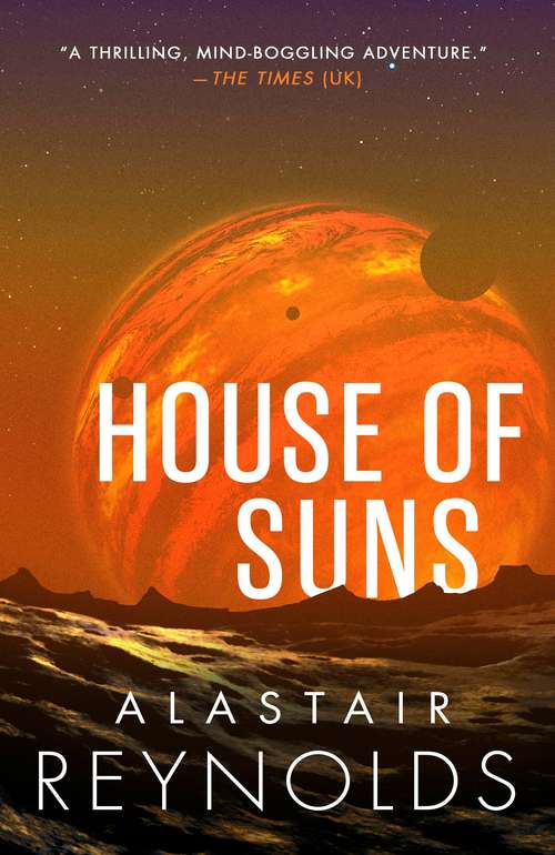 Book cover of House of Suns (Gollancz S. F. Ser.)