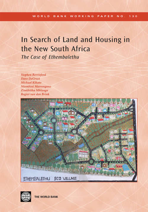 Book cover of In Search of Land and Housing in the New South Africa: The Case of Ethembalethu