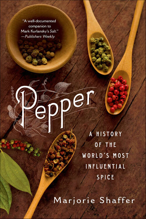 Book cover of Pepper: A History of the World's Most Influential Spice