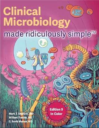 Book cover of Clinical Microbiology Made Ridiculously Simple: Spiral Bound Color Edition (9)