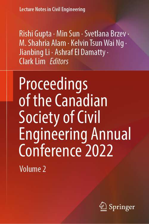 Book cover of Proceedings of the Canadian Society of Civil Engineering Annual Conference 2022: Volume 2 (1st ed. 2023) (Lecture Notes in Civil Engineering #348)