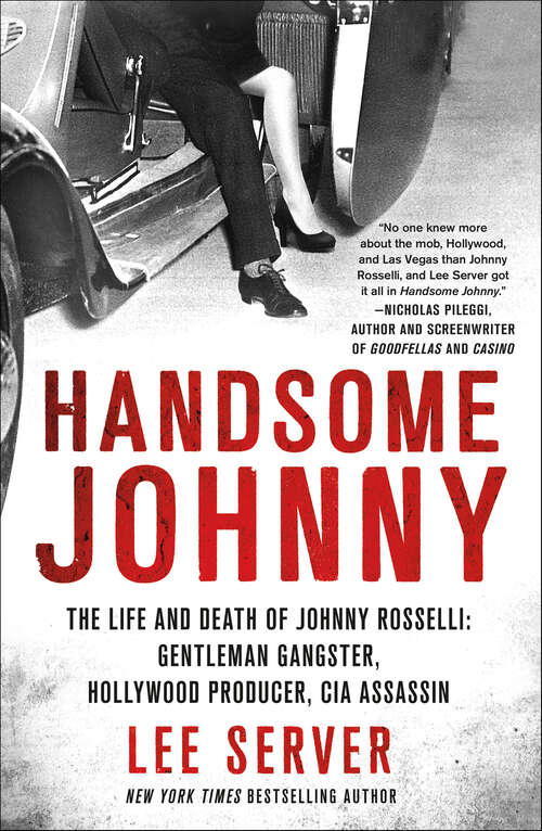 Book cover of Handsome Johnny: The Life and Death of Johnny Rosselli: Gentleman Gangster, Hollywood Producer, CIA Assassin