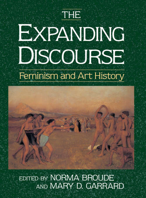 Book cover of The Expanding Discourse: Feminism And Art History