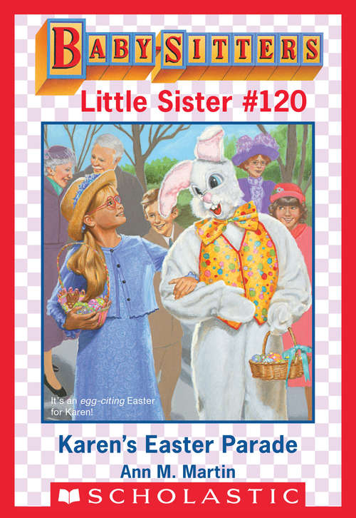 Book cover of Karen's Easter Parade (Baby-Sitters Little Sister #120)
