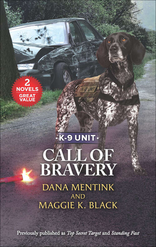 Book cover of Call of Bravery (Original) (K-9 Unit)