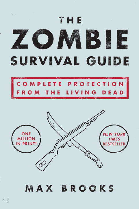 Book cover of The Zombie Survival Guide: Complete Protection from the Living Dead