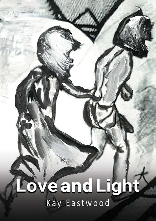 Book cover of Love and Light