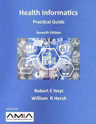 Book cover of Health Informatics: Practical Guide, Seventh Edition