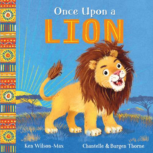 Book cover of Once Upon a Lion (African Stories #1)