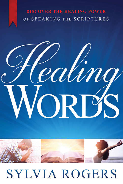 Book cover of Healing Words: Discover the Healing Power of Speaking the Scriptures