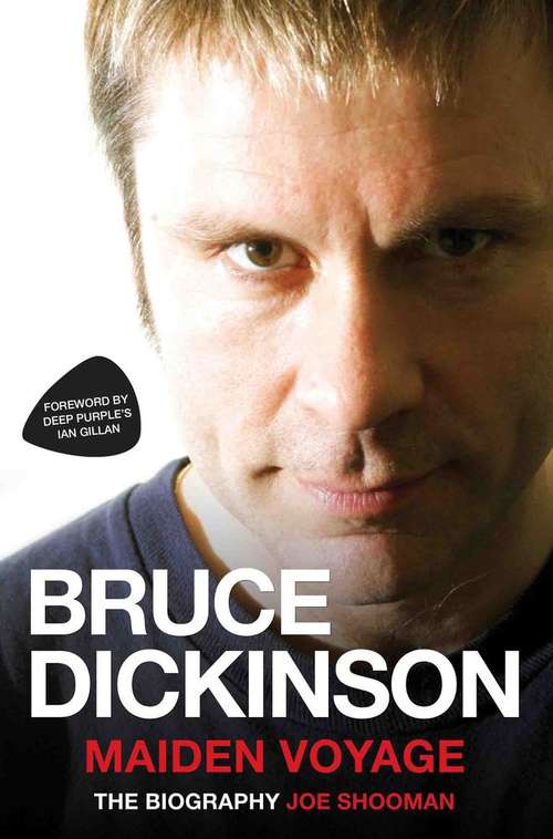 Book cover of Bruce Dickinson: Maiden Voyage: The Biography
