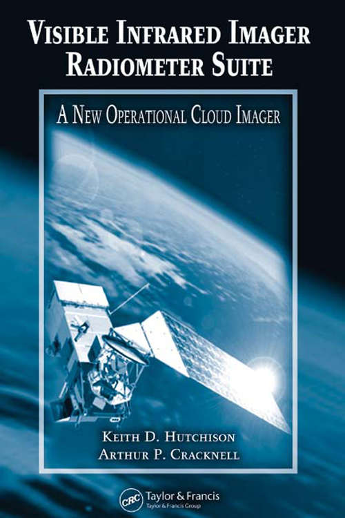 Book cover of Visible Infrared Imager Radiometer Suite: A New Operational Cloud Imager