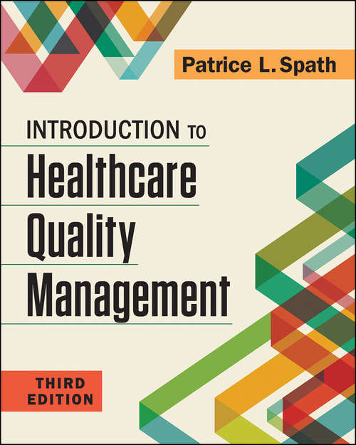 Book cover of Introduction to Healthcare Quality Management, Third Edition (Gateway to Healthcare Management)