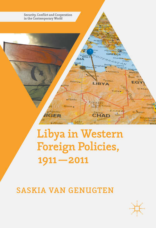 Book cover of Libya in Western Foreign Policies, 1911-2011