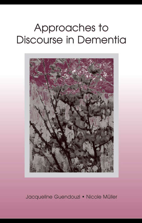 Book cover of Approaches to Discourse in Dementia