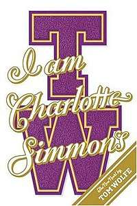 Book cover of I Am Charlotte Simmons