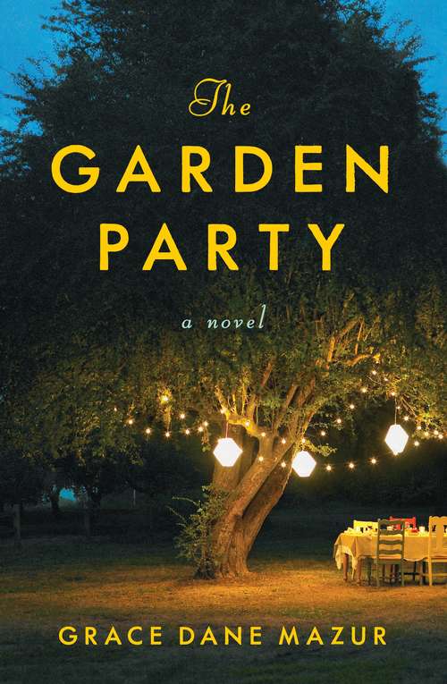 Book cover of The Garden Party: A Novel