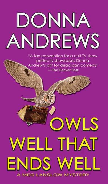 Book cover of Owls Well That Ends Well (Meg Langslow #6)