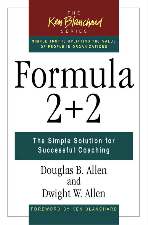 Book cover of Formula 2 + 2: The Simple Solution for Successful Coaching (False Ser.)