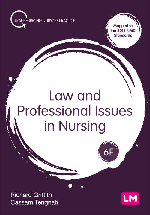 Book cover of Law and Professional Issues in Nursing (Sixth Edition) (Transforming Nursing Practice Series)