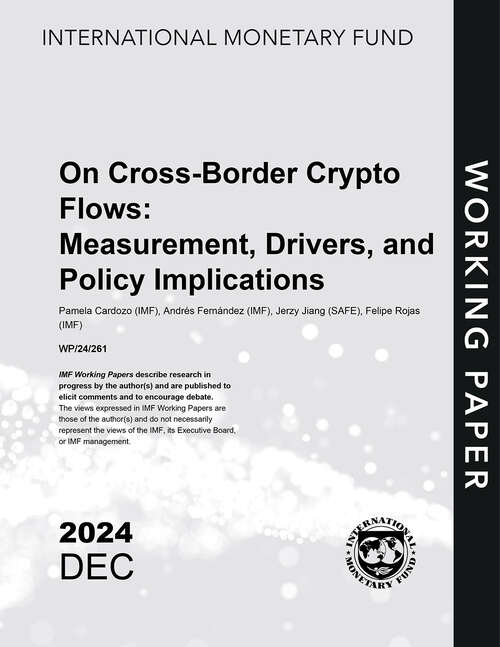 Book cover of On Cross-Border Crypto Flows: Measurement Drivers and Policy Implications