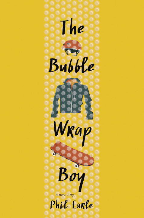 Book cover of The Bubble Wrap Boy