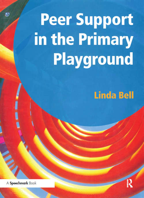 Book cover of Peer Support in the Primary Playground