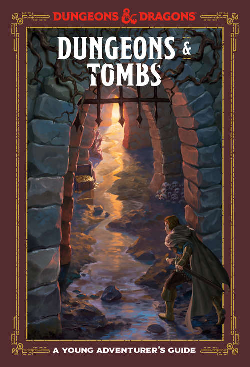 Book cover of Dungeons & Tombs: A Young Adventurer's Guide (Dungeons & Dragons Young Adventurer's Guides)