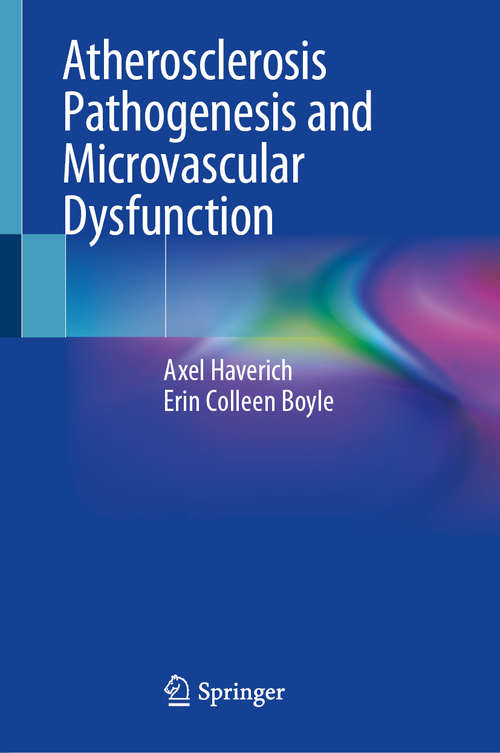 Book cover of Atherosclerosis Pathogenesis and Microvascular Dysfunction (1st ed. 2019)