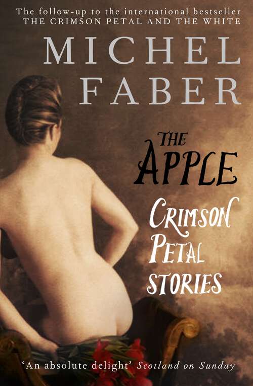 Book cover of The Apple: Crimson Petal Stories