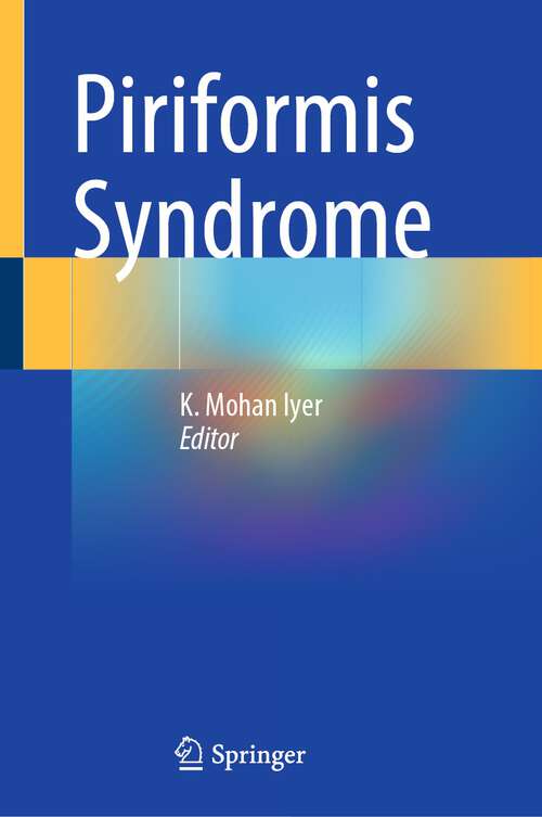 Book cover of Piriformis Syndrome (1st ed. 2023)