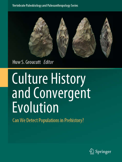 Book cover of Culture History and Convergent Evolution: Can We Detect Populations in Prehistory? (1st ed. 2020) (Vertebrate Paleobiology and Paleoanthropology)