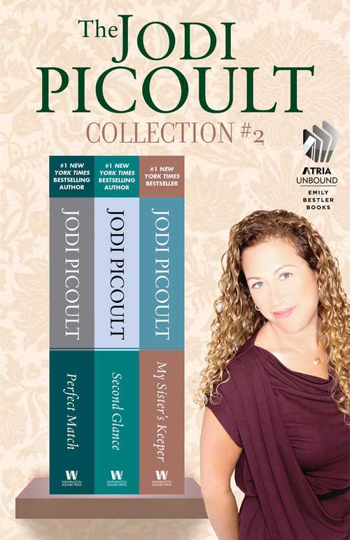 Book cover of The Jodi Picoult Collection #2: Perfect Match, Second Glance and My Sister's Keeper