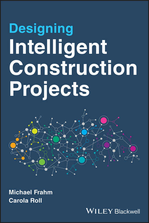 Book cover of Designing Intelligent Construction Projects