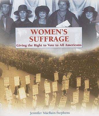Book cover of Women's Suffrage: Giving the Right to Vote to All Americans