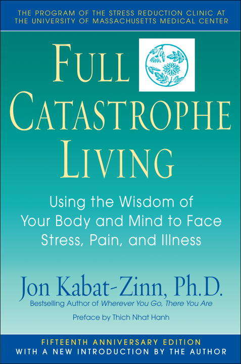 Book cover of Full Catastrophe Living