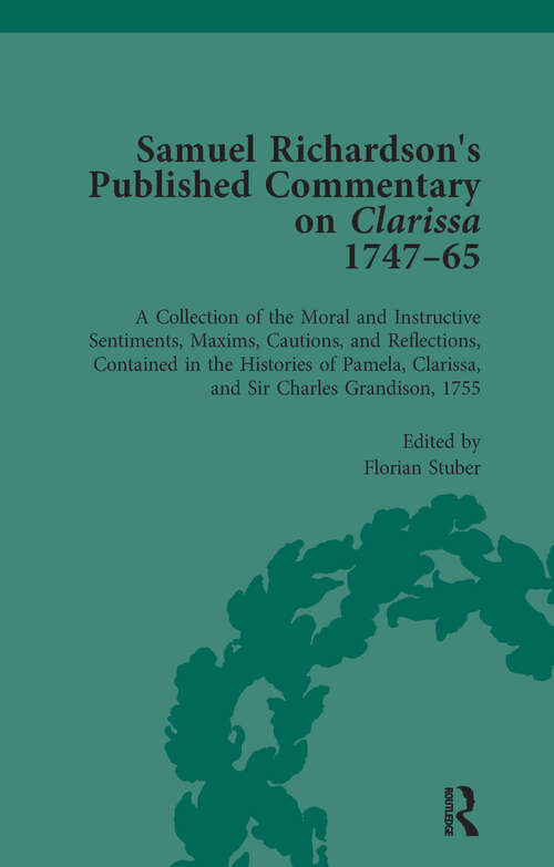 Book cover of Samuel Richardson's Published Commentary on Clarissa, 1747-1765 Vol 3