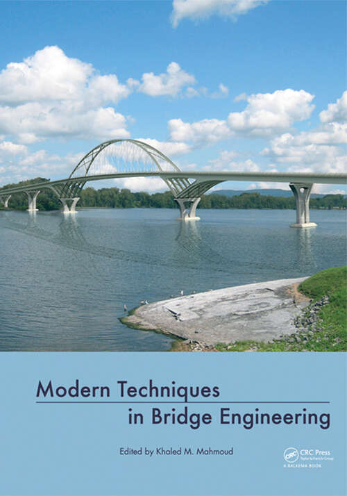 Book cover of Modern Techniques in Bridge Engineering: Proceedings of 6th New York City Bridge Conference, 25-26 July 2011